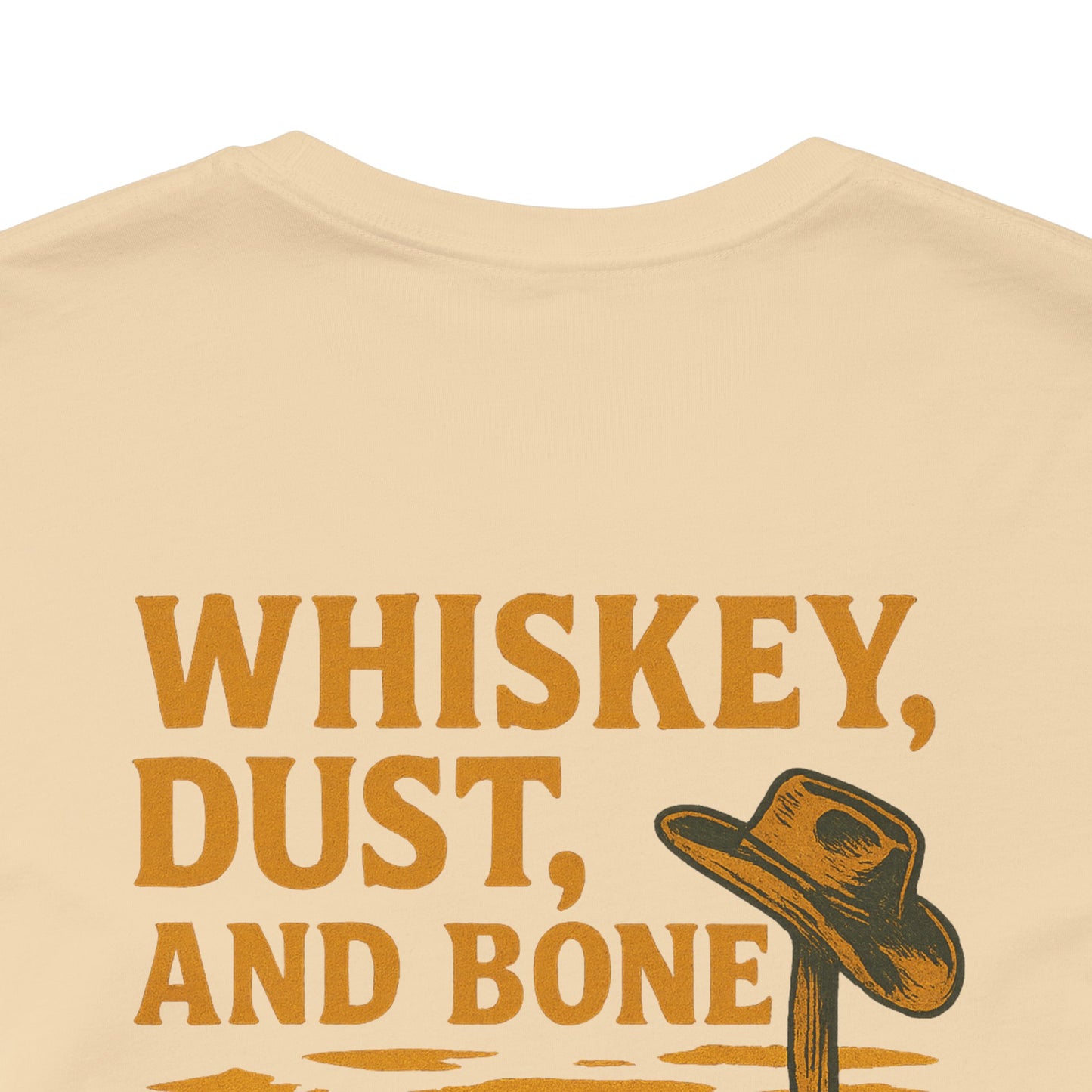Whiskey, Dust, and Bone T-Shirt